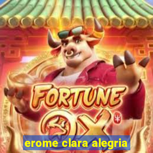 erome clara alegria